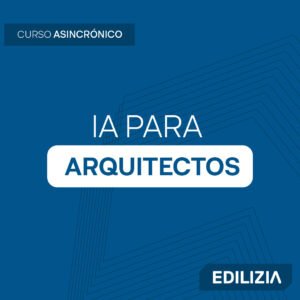 INTELIGENCIA ARTIFICIAL PARA ARQUITECTOS